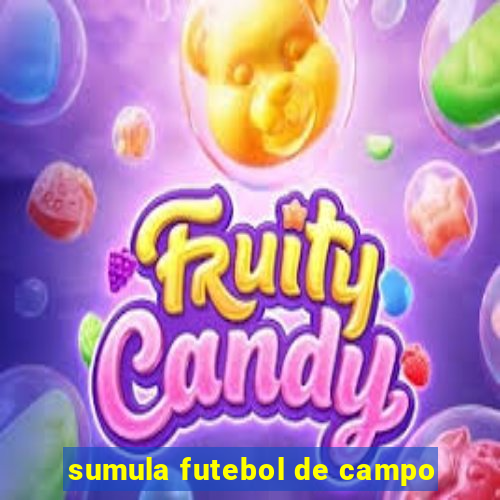 sumula futebol de campo